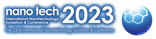 nano tech 2023  The 22nd International Nanotechnology Exhibition & Conference