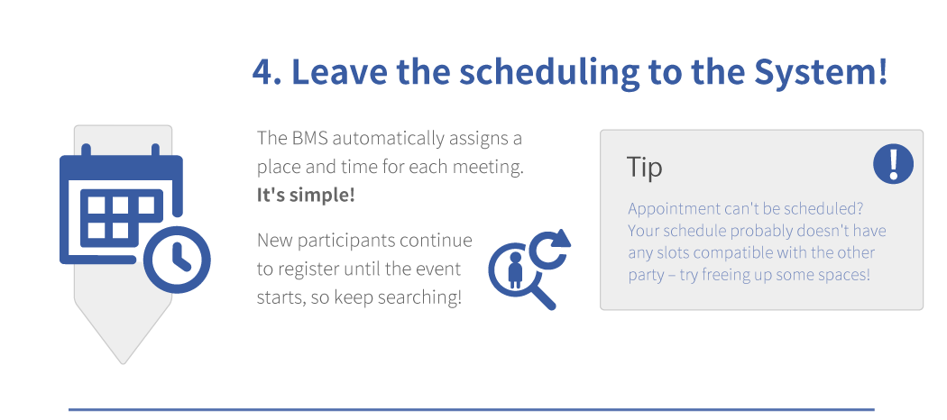 4. Leave the scheduling to the System!